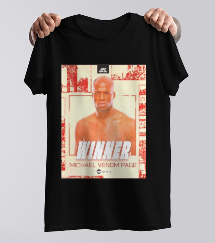 UFC Fight Night Winner Michael Venom Page TNT Sports T-Shirt
