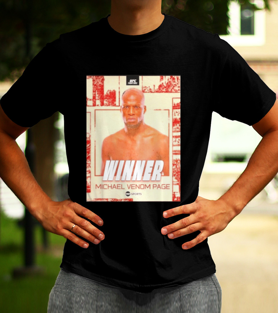 UFC Fight Night Winner Michael Venom Page TNT Sports T-Shirt