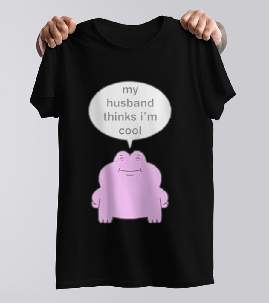 My Husband Thinks I'm Cool Pink Frog T-Shirt