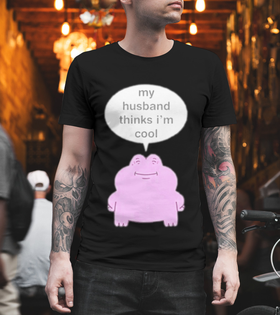 My Husband Thinks I'm Cool Pink Frog T-Shirt