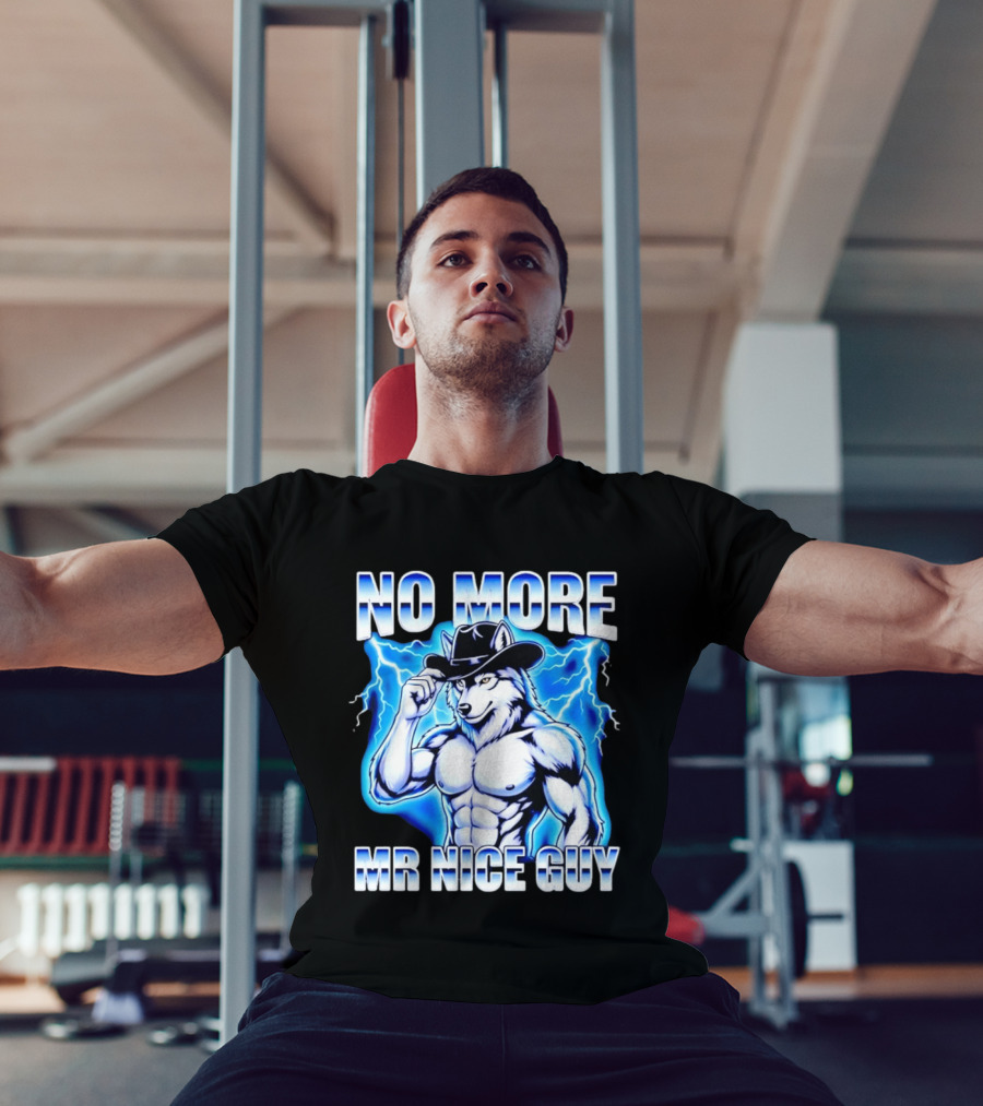 No More Mr Nice Guy Wolf Cowboy Edgy Lightning T-Shirt