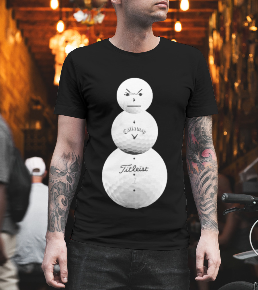 Sand Trap Or Die Golf Ball Snowman TaylorMade Callaway Titleist T-Shirt