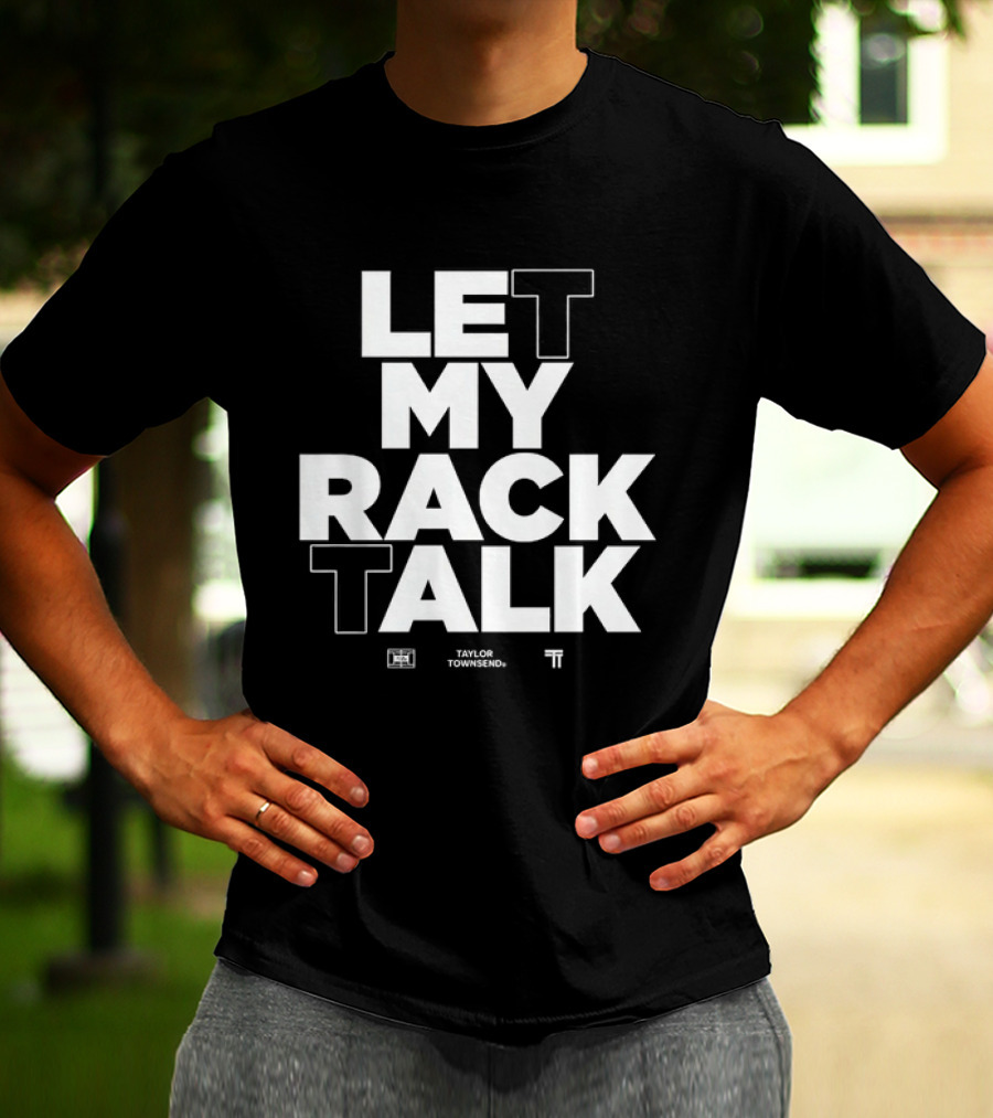 Taylor Townsend Let My Rack Talk Tennis Wilson Collaboration T-Shirt