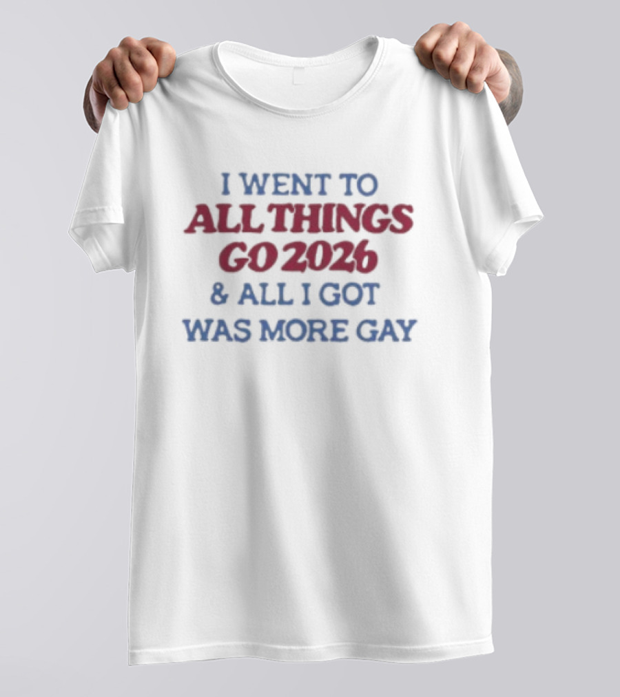 I Went To All Things Go 2023 And All I Got Was More Gay T-Shirt