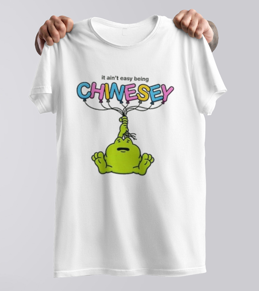 It Ain't Easy Being Chinesey Frog Balloon Humor T-Shirt