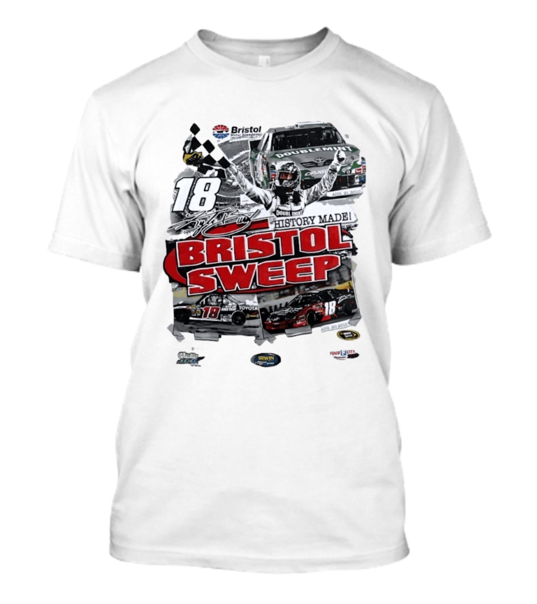 Bristol Motor Speedway History Made Three Wins August 2010 18 Bristol Sweep T-Shirt