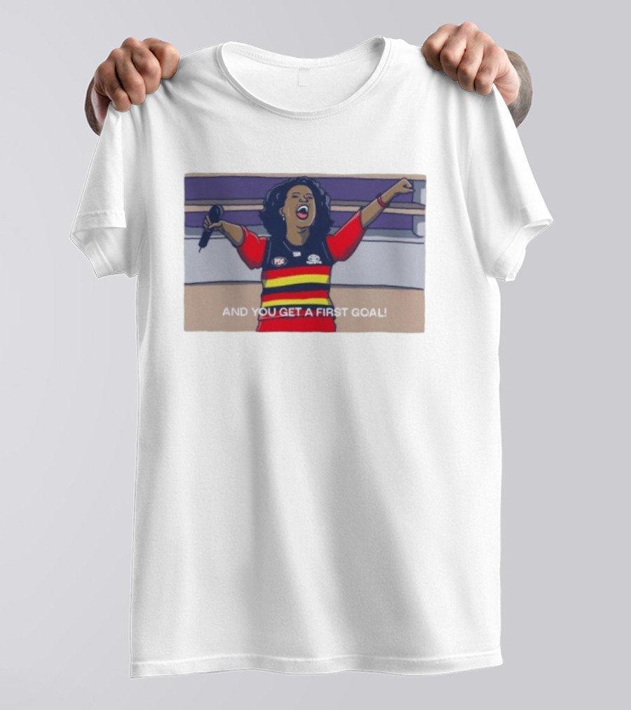 Adelaide Crows Oprah Winfrey And You Get A First Goal T-Shirt