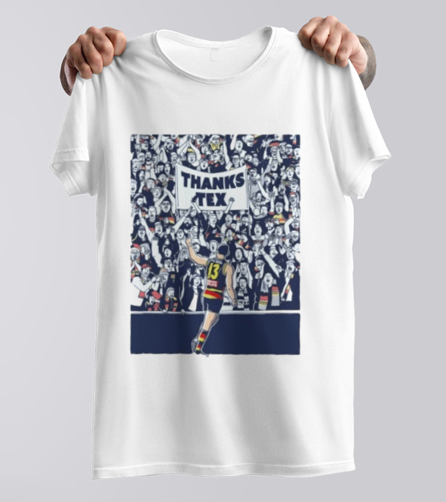 Thanks Tex Taylor Walker 13 Adelaide Crows Supporters T-Shirt