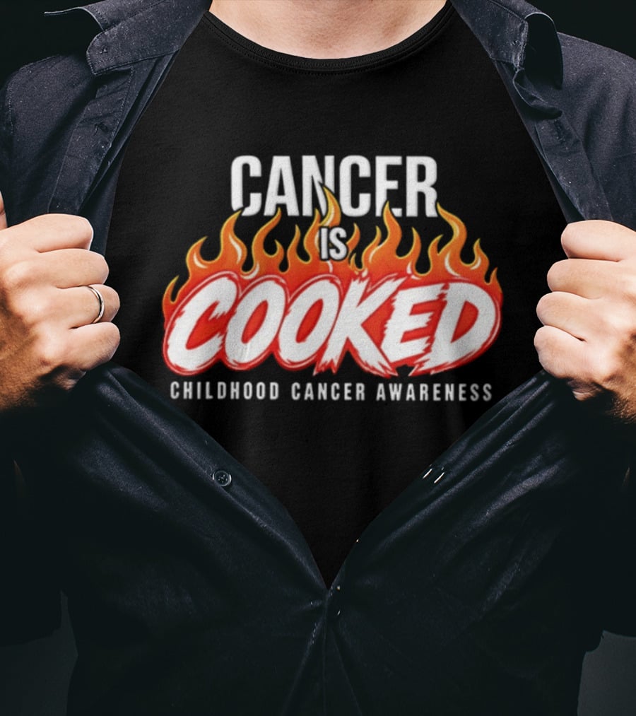 Cancer Is Cooked Childhood Cancer Awareness Flame T-Shirt
