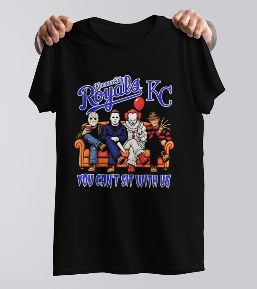 Kansas City Royals Horror Movie Characters You Can't Sit With Us Halloween 2026 T-Shirt