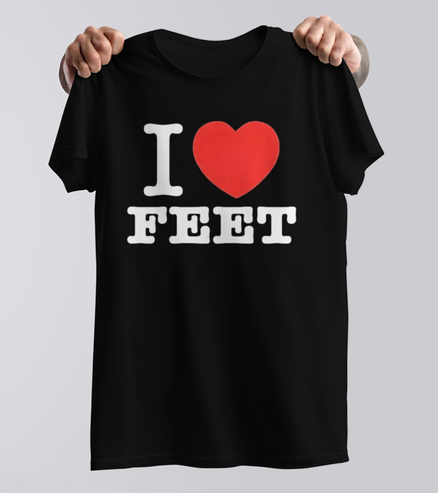 I Love Feet Humor Red Heart Foot Fetish Fun T-Shirt