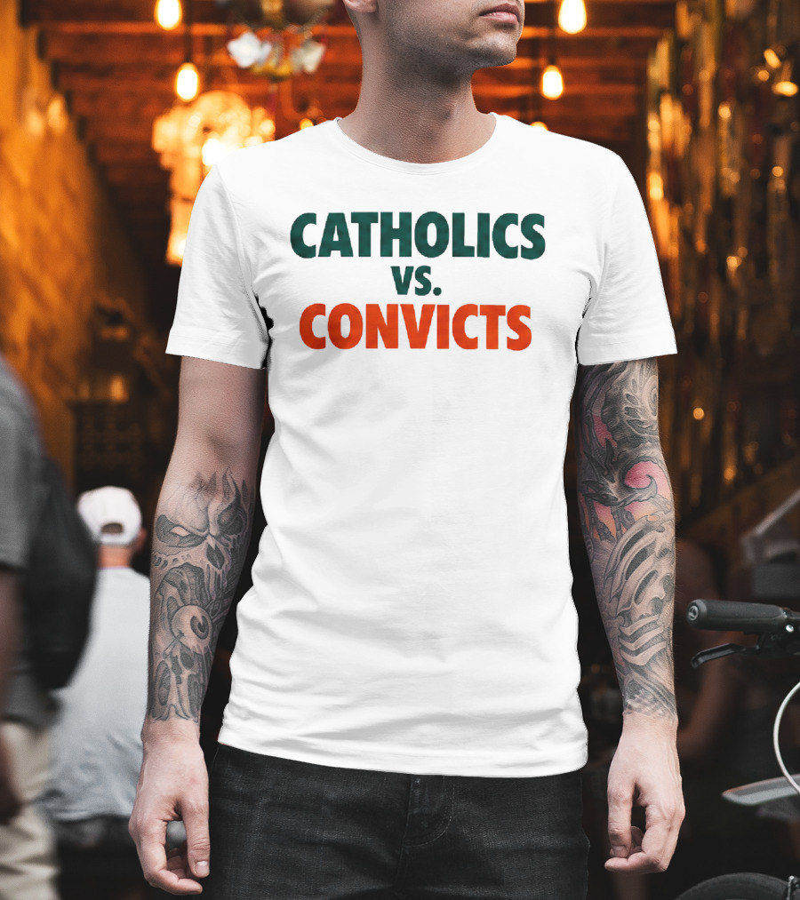 Catholics Vs Convicts Notre Dame Vs Miami ND Unfinished Business Oct 15 1988 T-Shirt