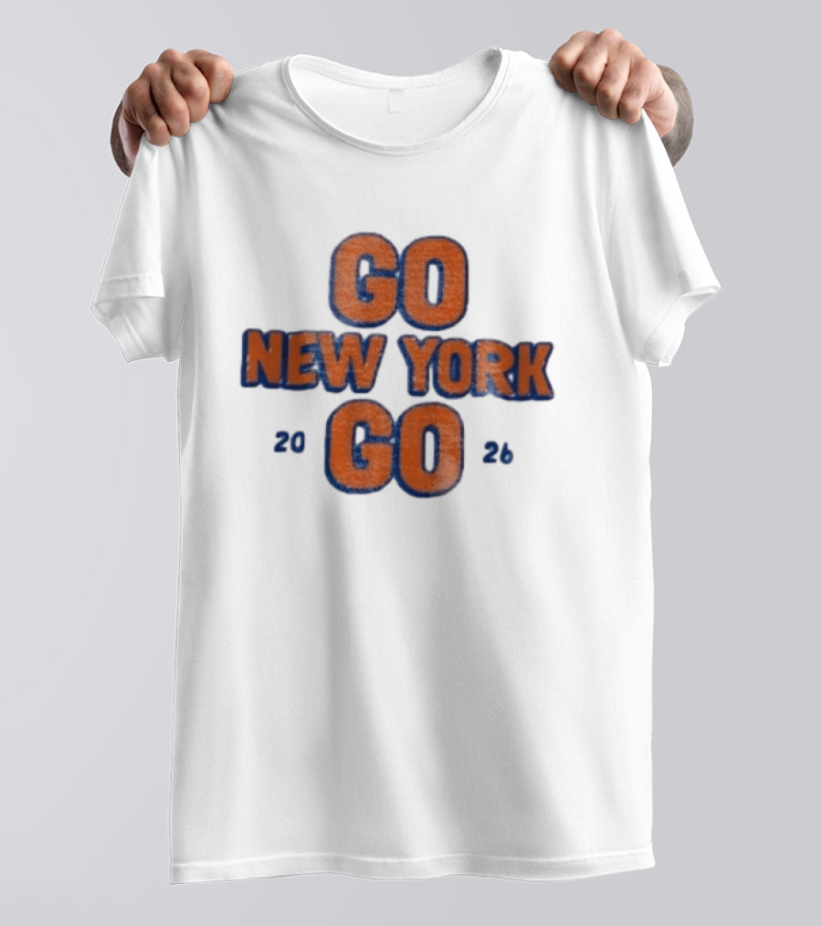 Go New York Go 2026 New York Knicks Basketball NBA Fan T-Shirt
