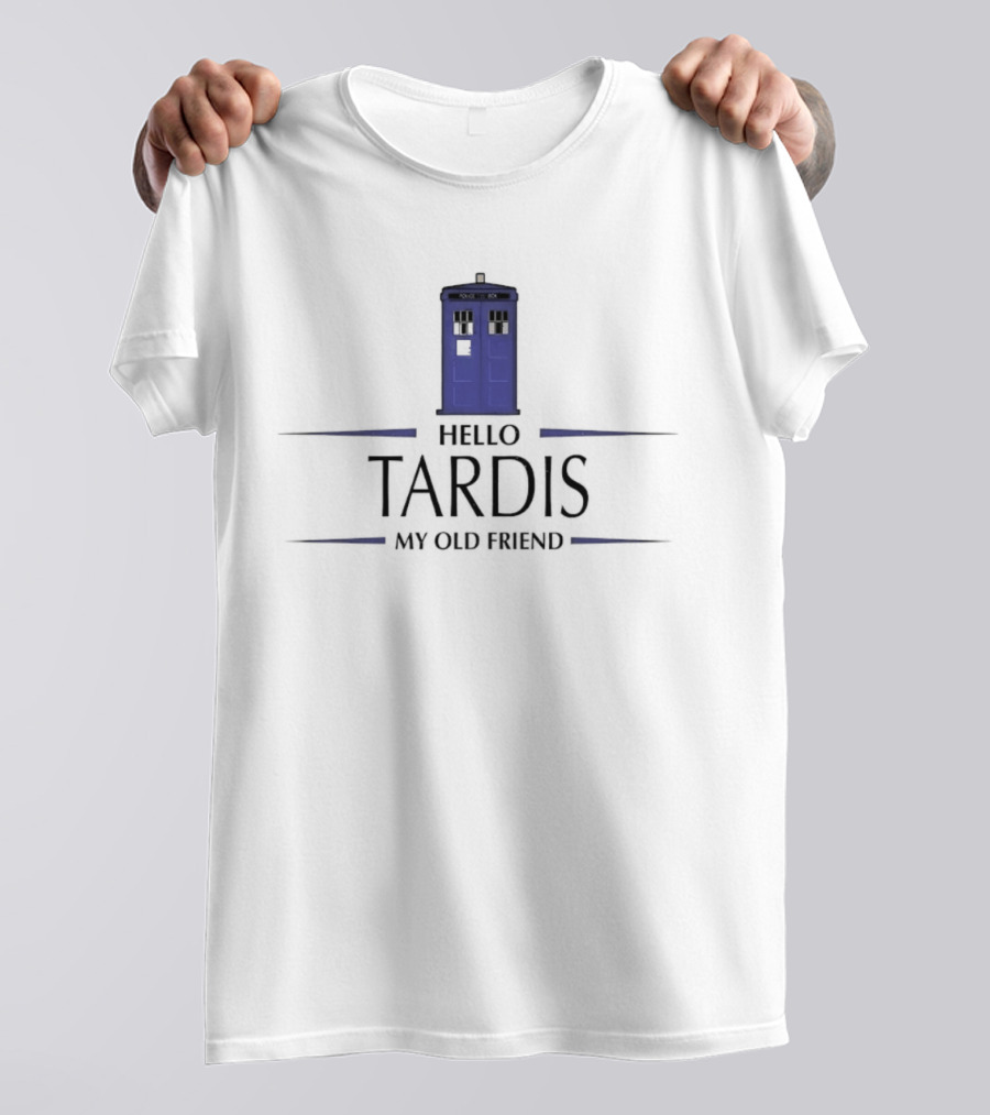 Doctor Who Hello TARDIS My Old Friend Sci Fi T-Shirt