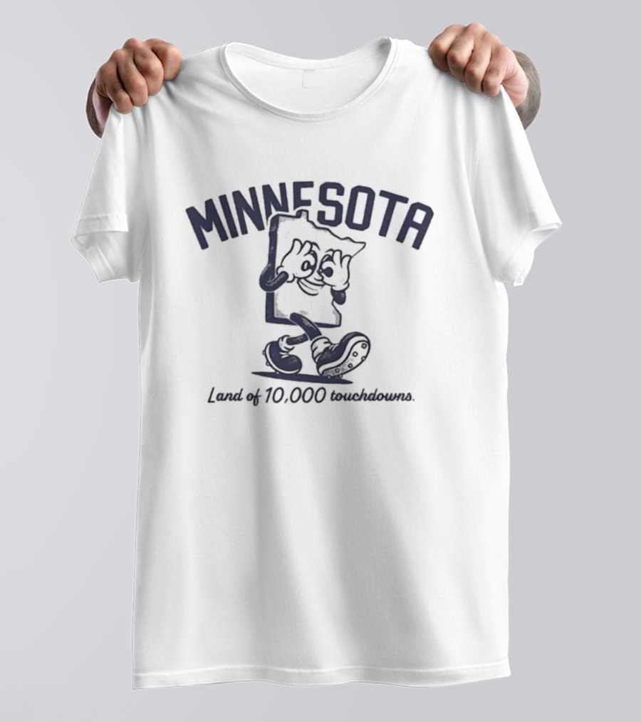 Minnesota Land Of 10000 Touchdowns Football Cartoon T-Shirt