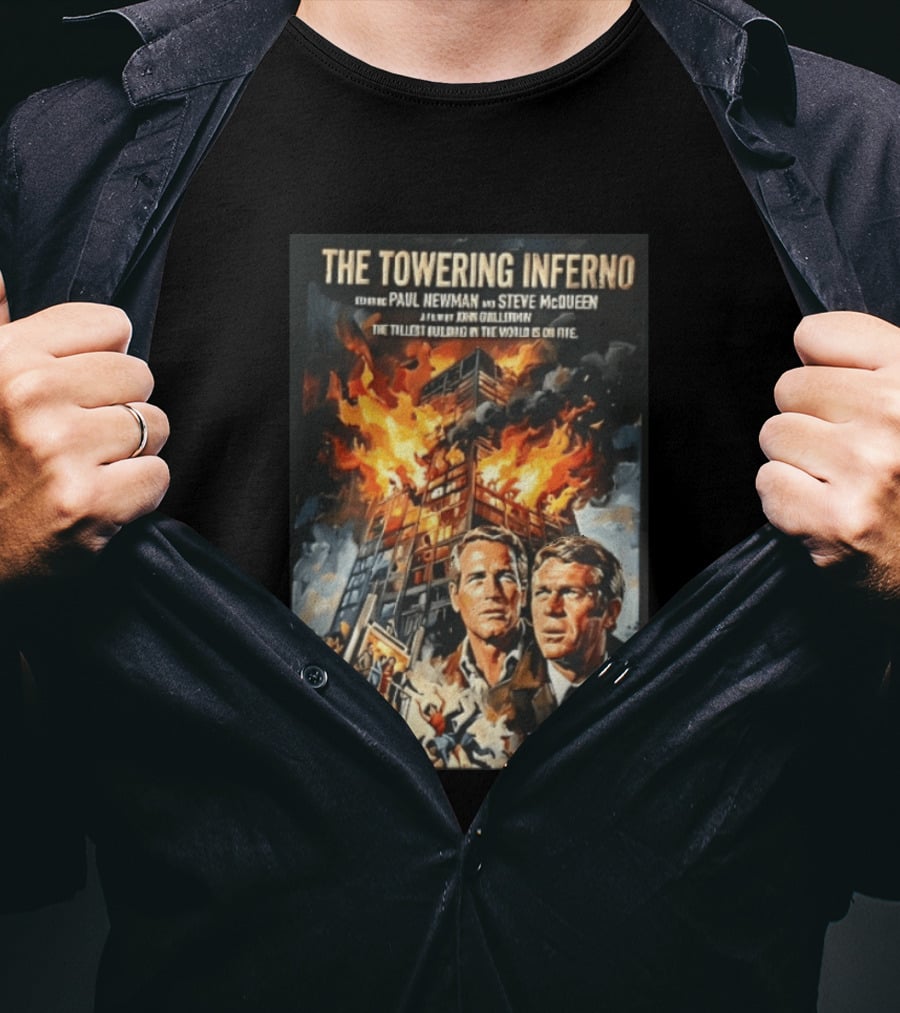 The Towering Inferno Paul Newman Steve McQueen Skyscraper Fire T-Shirt