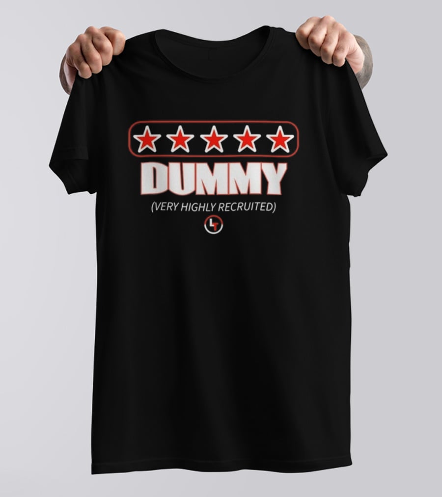 Five Star Dummy Very Highly Recruited Athlete T-Shirt