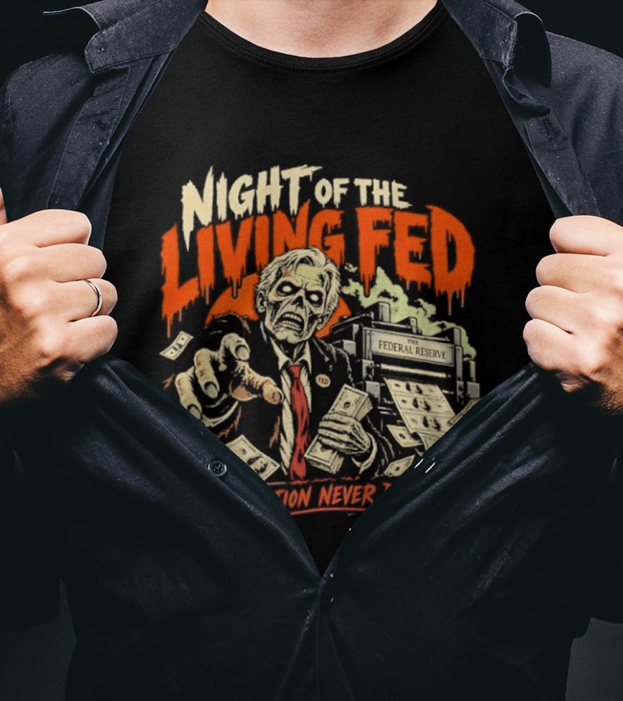 Night Of The Living Fed Inflation Never Dies Zombie Banker T-Shirt
