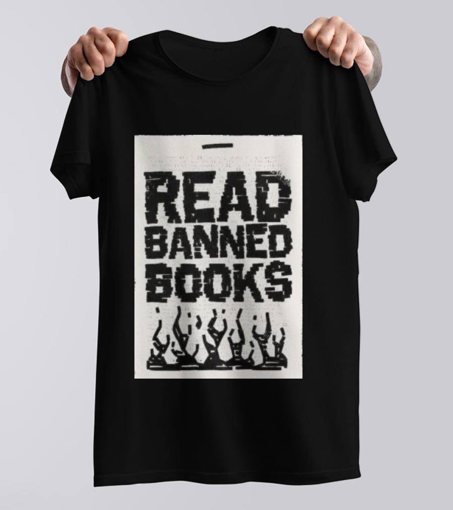 Read Banned Books Advocacy With Rising Flames T-Shirt