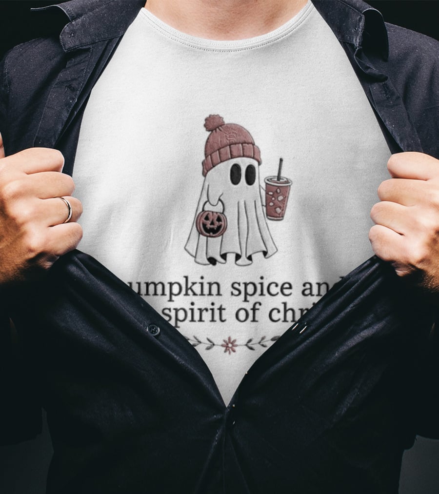 Pumpkin Spice And The Spirit Of Christ Ghost Autumn Vibes T-Shirt