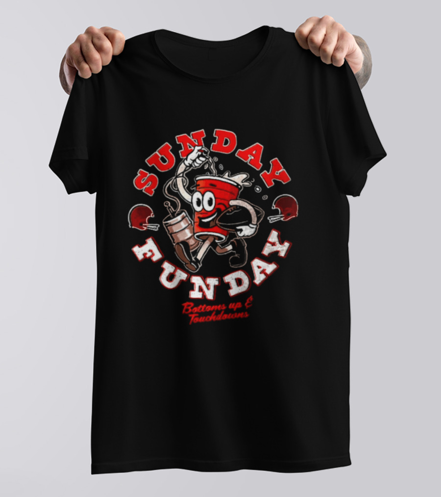 Sunday Funday Bottoms Up And Touchdowns Cleveland Football Party T-Shirt
