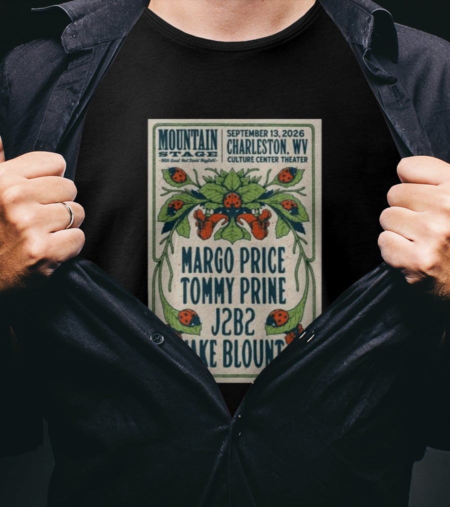 Mountain Stage Margo Price Tommy Prine J2B2 Jake Blount Charleston WV September 13 2026 Culture Center Theater T-Shirt