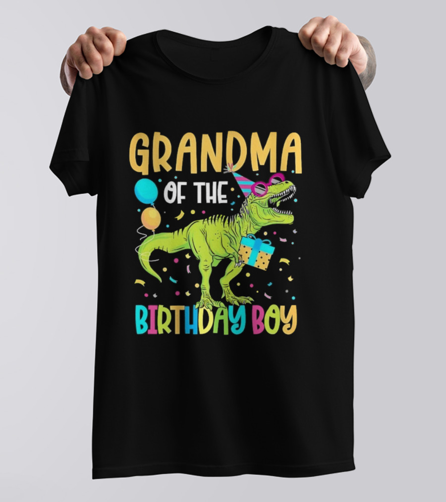 Grandma Of The Birthday Boy Dinosaur Party Balloons And Gift Celebration T-Shirt