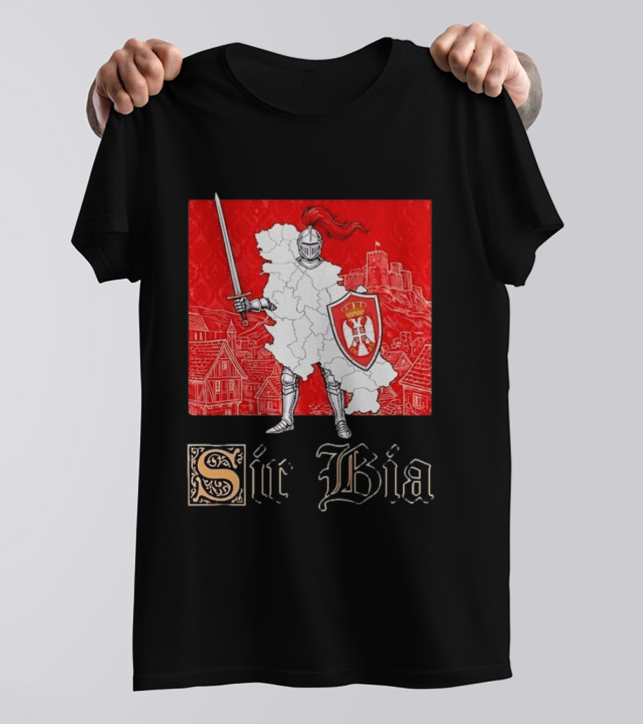 Sir Bia Knight Of Serbia Map Serbian Pride Shield Armor Heritage T-Shirt