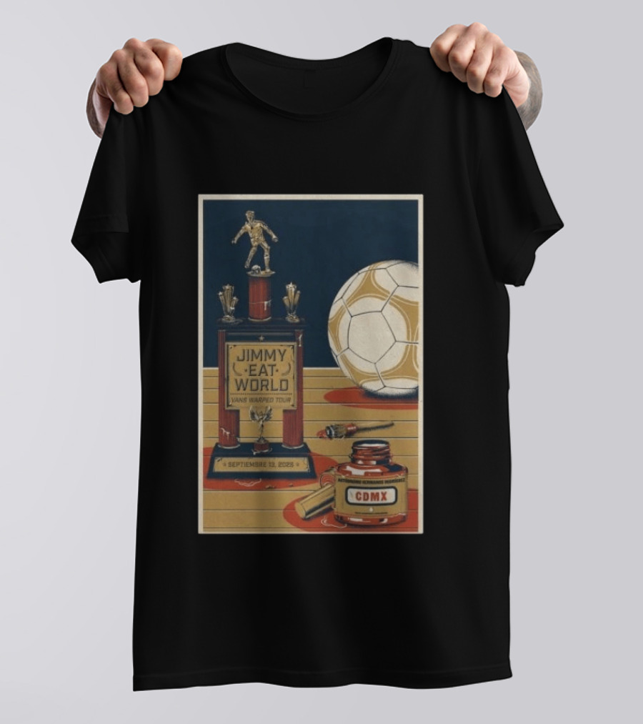 Jimmy Eat World Vans Warped Tour Mexico City September 13 2026 Autódromo Hermanos Rodríguez CDMX Soccer Trophy T-Shirt