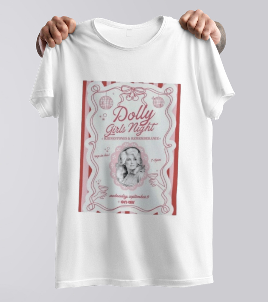 Dolly Girls Night Rhinestones And Remembrance Event 7 9 PM Wednesday September 9 On Air T-Shirt