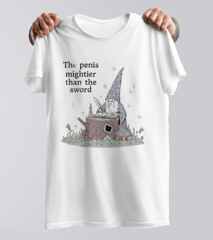 The Penis Mightier Than The Sword Wizard Hat Fantasy Scene T-Shirt