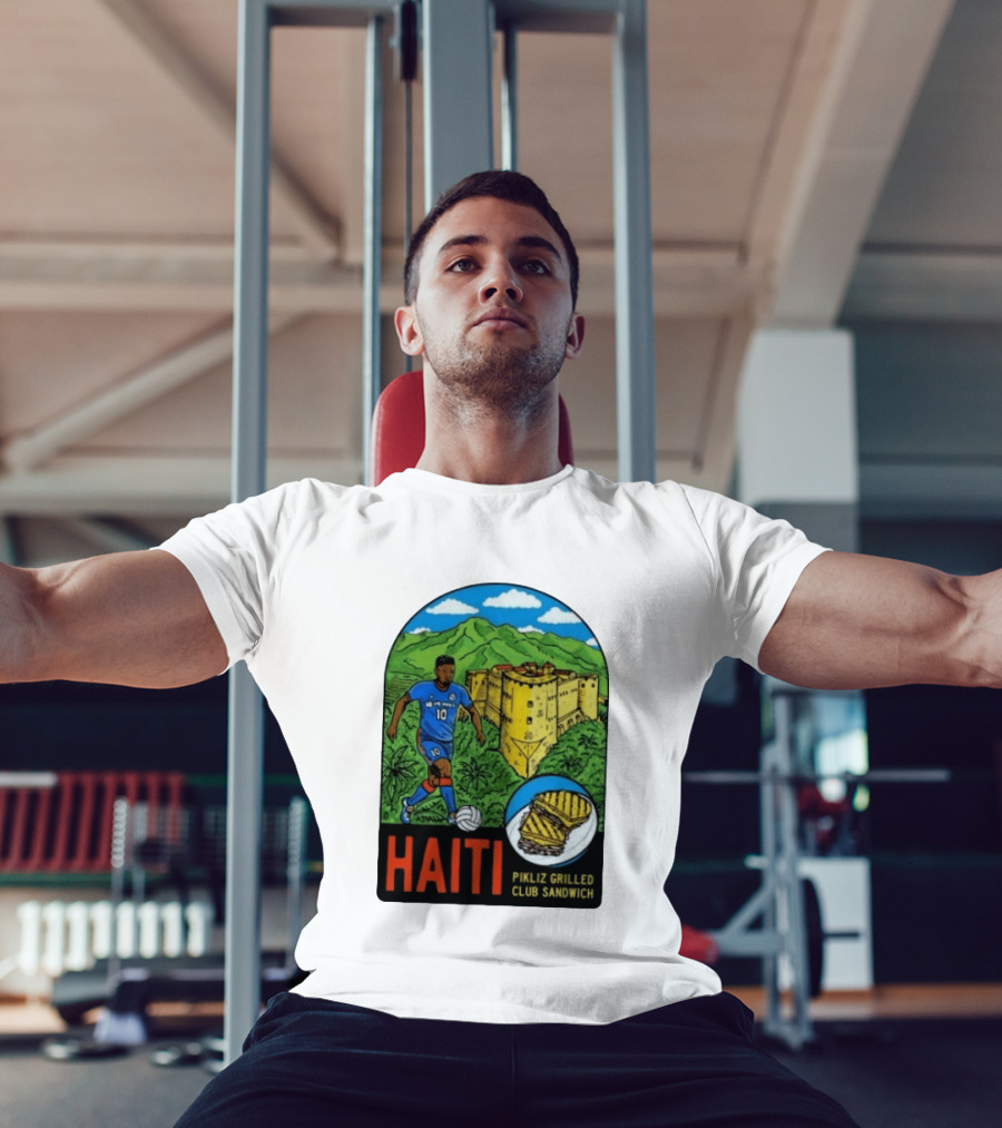 Haiti Soccer Player Pikliz Grilled Club Sandwich Historical Fortress Mountain Scene T-Shirt