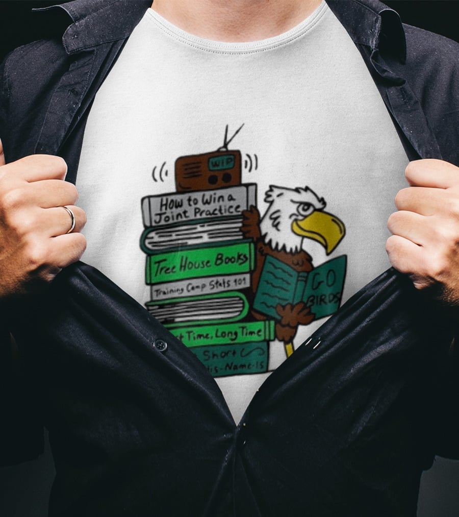 Philadelphia Eagles Go Birds How To Win A Joint Practice Tree House Books Training Camp Stats First Time Long Time Eliot Short T-Shirt