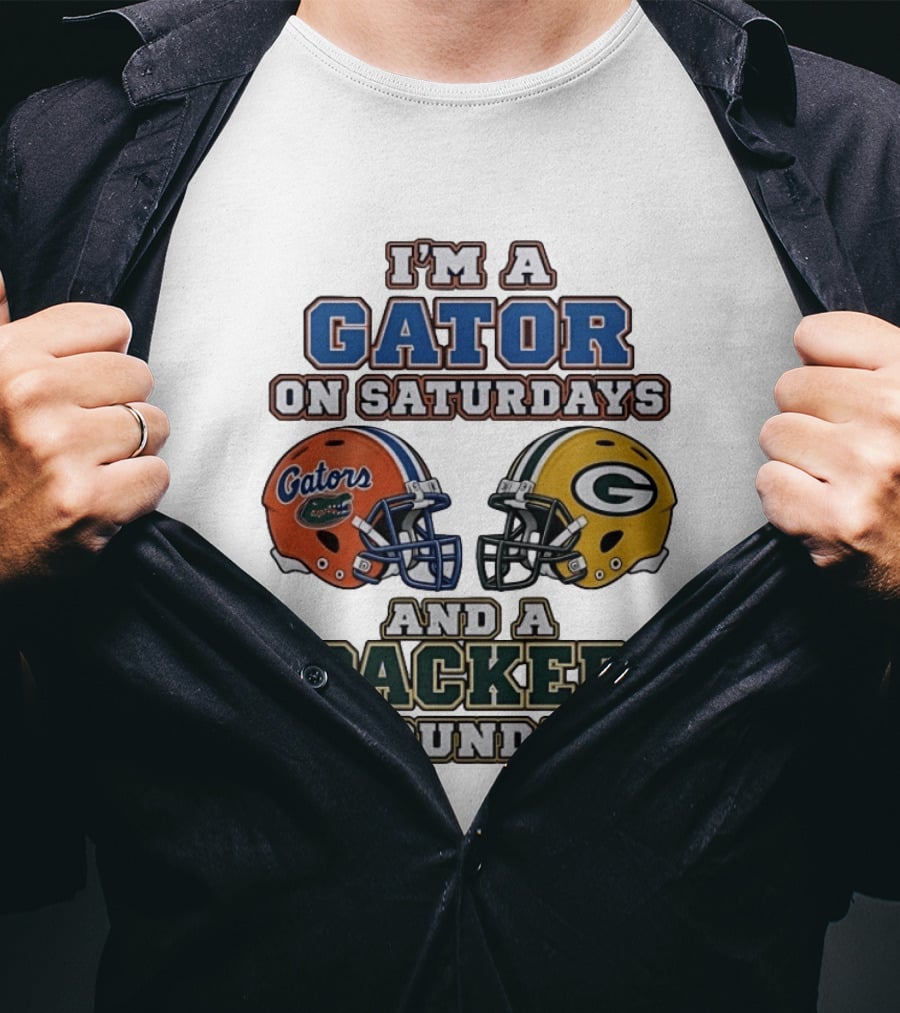 I'm A Gator On Saturdays And A Packer On Sundays Football Fan Gear T-Shirt