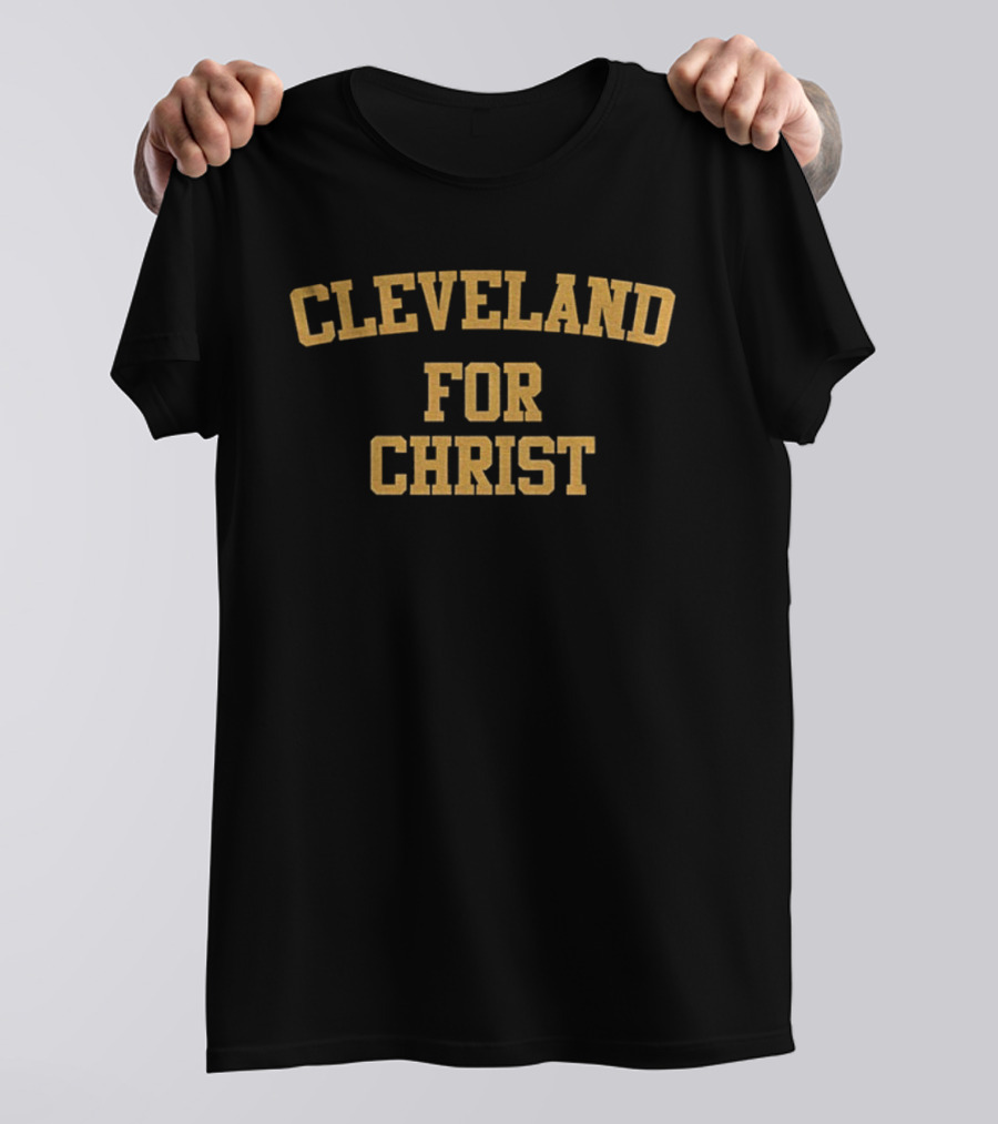 Cleveland For Christ Cleveland Browns T-Shirt