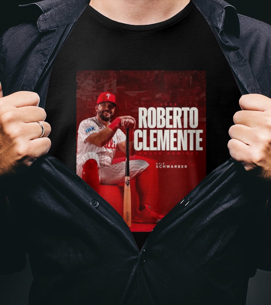 2026 Kyle Schwarber Roberto Clemente Award Nominee Phillies Baseball Recognition T-Shirt