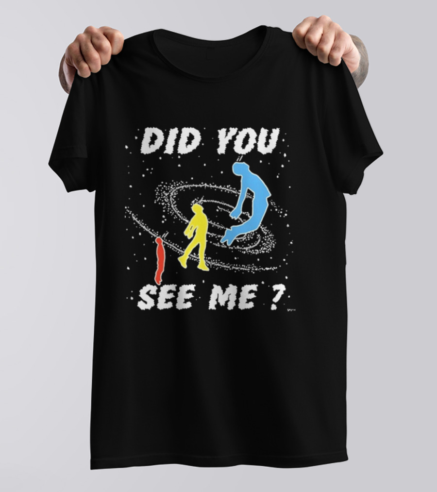 Did You See Me Space Galaxy Silhouette Figures T-Shirt