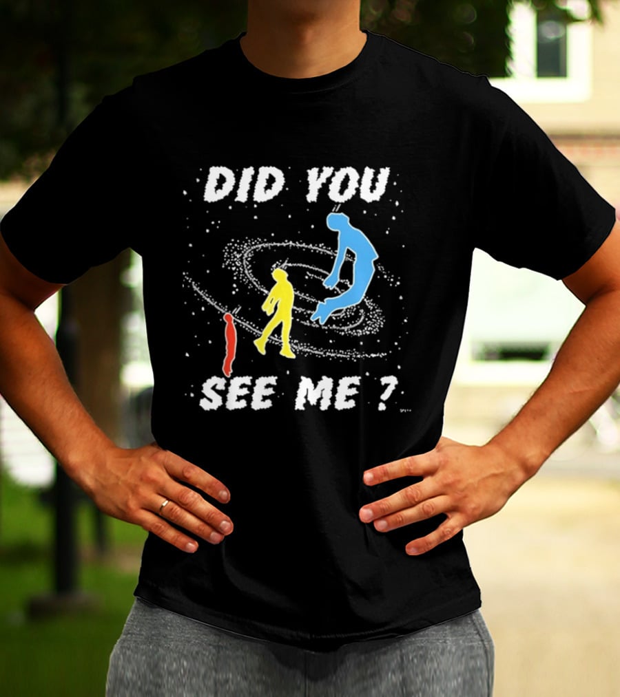 Did You See Me Space Galaxy Silhouette Figures T-Shirt