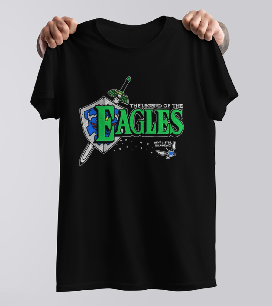 The Legend Of The Eagles Zelda Hey Listen Dickhead Shield Sword Navi T-Shirt