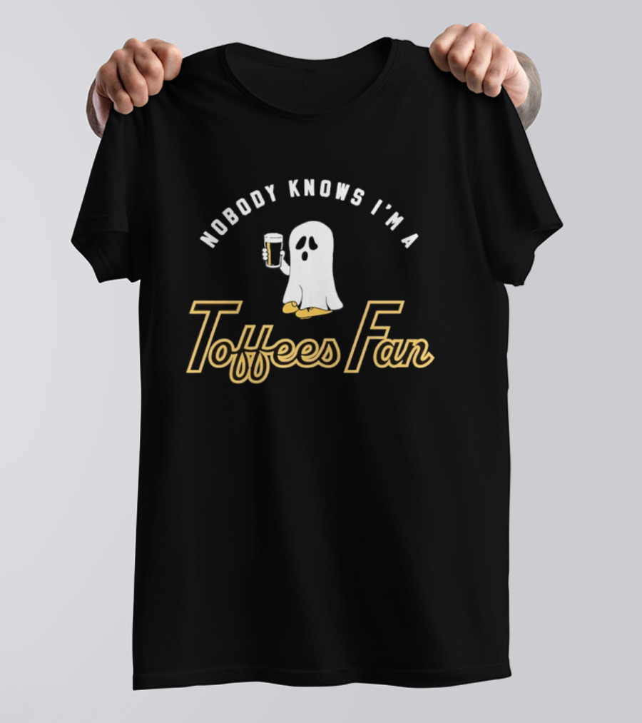 Nobody Knows I'm A Toffees Fan Ghost With Beer T-Shirt