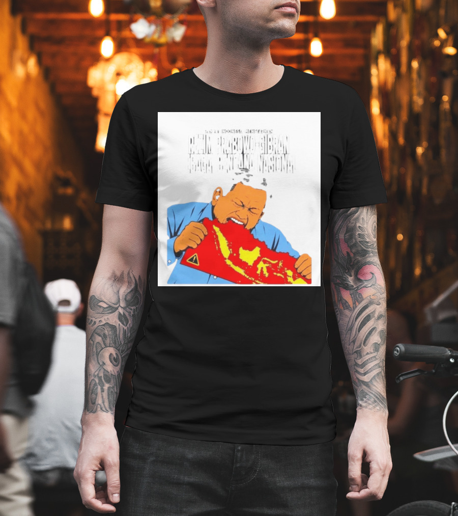 Rakyat Indonesia Menetapkan Rezim Prabowo Gibran Sebagai Bencana Nasional T-Shirt