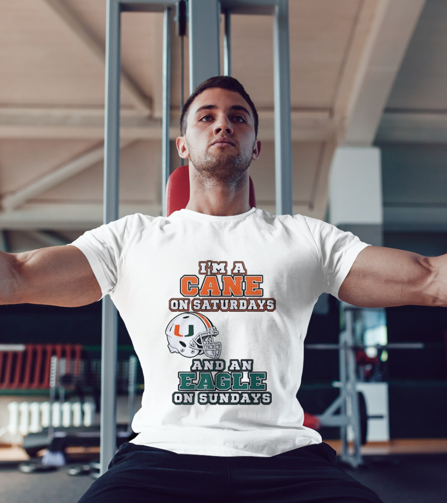 I'm A Cane On Saturdays Miami Spirit And An Eagle On Sundays Philadelphia Pride Football T-Shirt