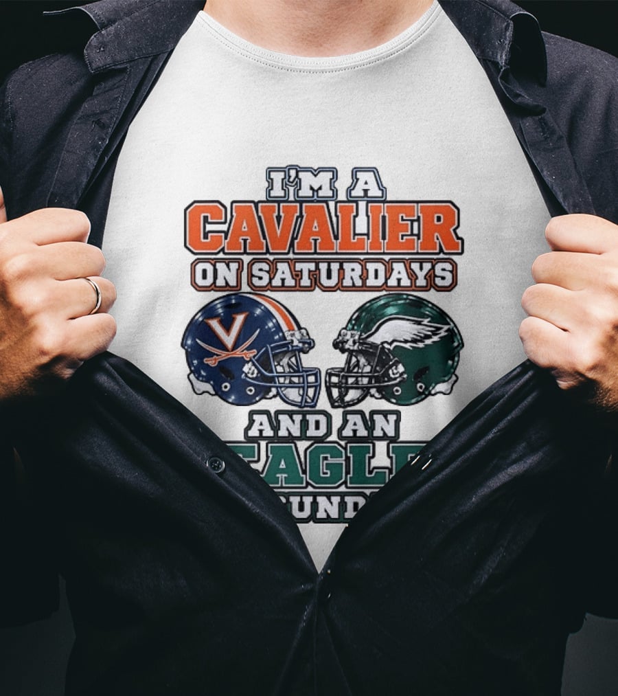 I'm A Cavalier On Saturdays And An Eagle On Sundays Helmet Rivalry T-Shirt