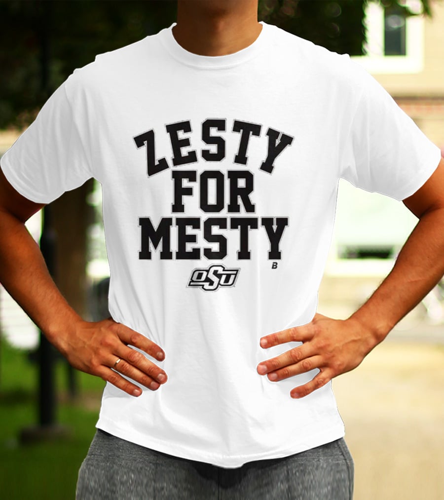 Zesty For Mesty Oklahoma State OSU Football T-Shirt