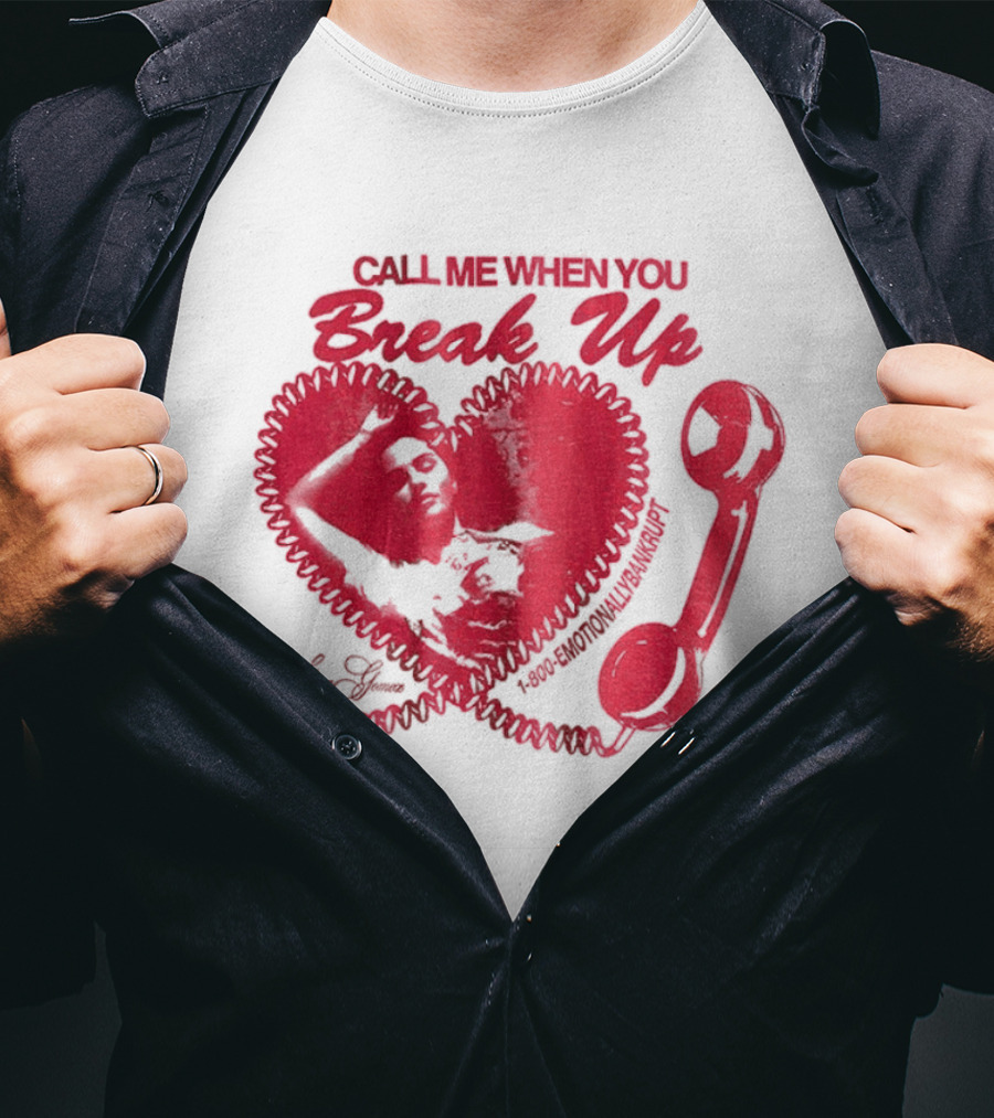 Selena Gomez Call Me When You Break Up Heart Wrench T-Shirt