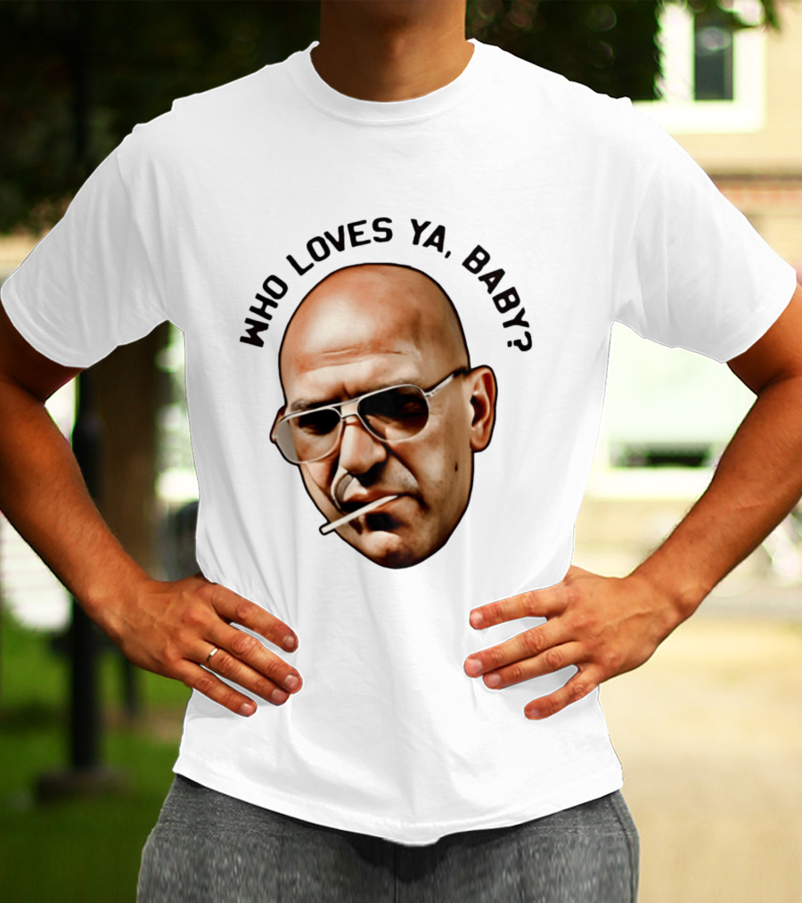 Who Loves Ya Baby Theo Kojak T-Shirt