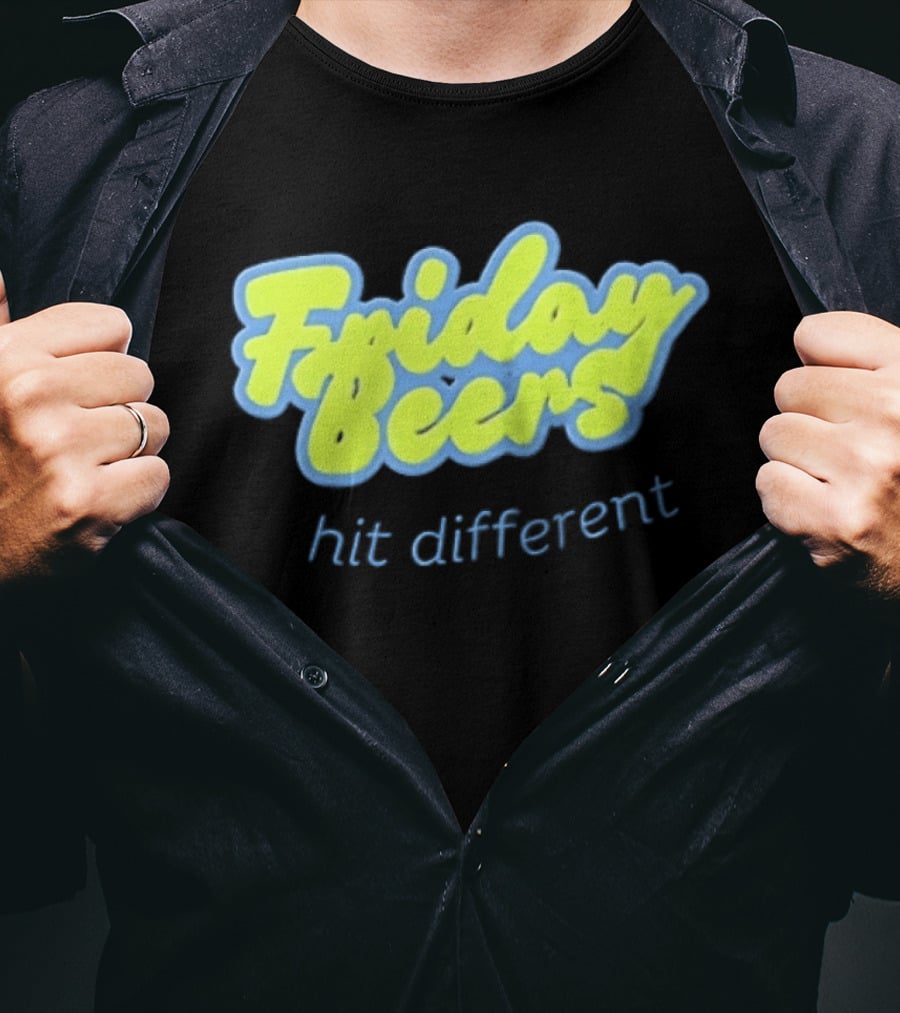 Friday Beers Hit Different Neon T-Shirt