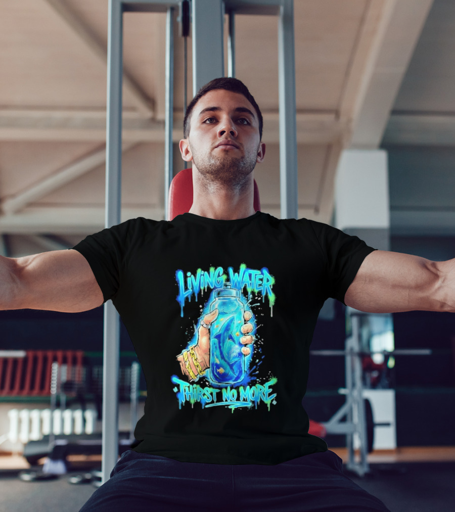 Living Water Thirst No More Shark Hand Holding Water Bottle T-Shirt