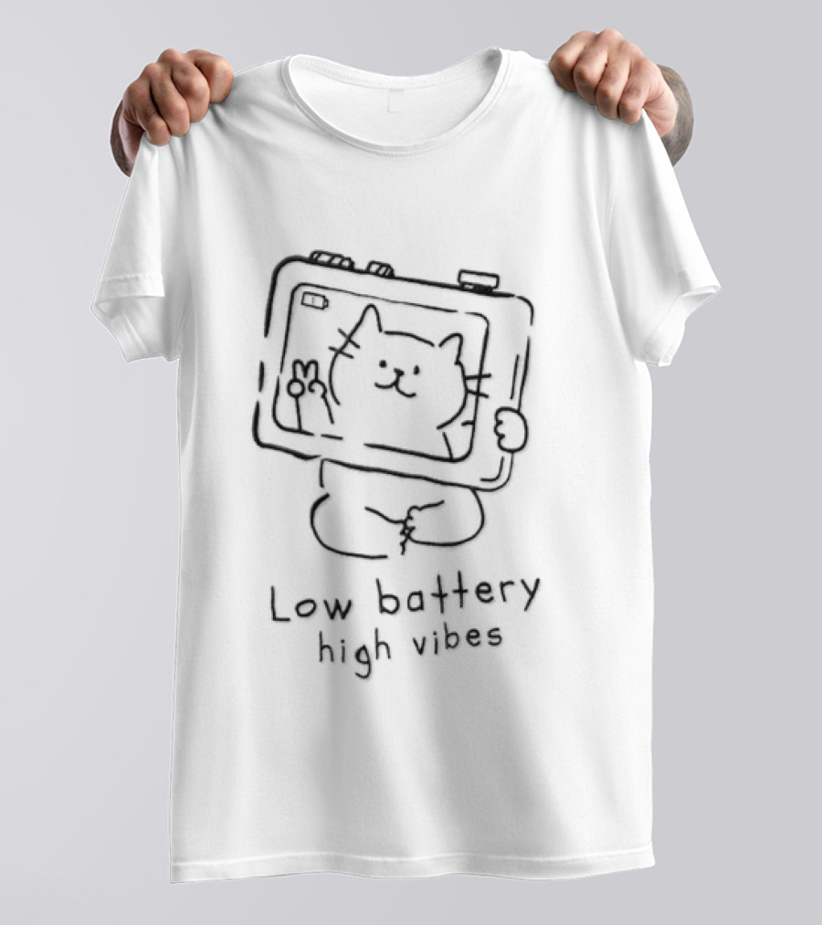 Low Battery High Vibes Cat Hand Drawn Style Fun T-Shirt