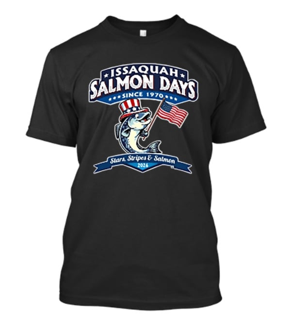 Issaquah Salmon Days 2026 Stars Stripes & Salmon Since 1970 Event T-Shirt